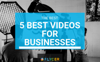 The 5 Best Types Of Videos For Your Business And How To Do Them Easily