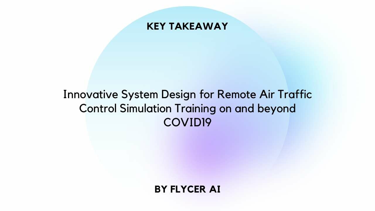 Innovative System Design for Remote Air Traffic Control Simulation Training on and beyond COVID19