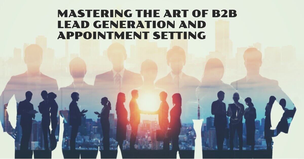 B2B Lead Generation and Appointment Setting