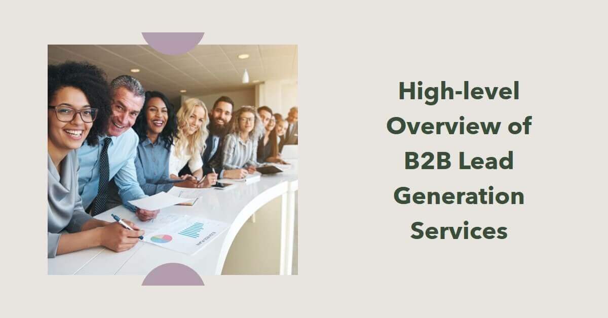 High-level Overview of B2B Lead Generation Services
