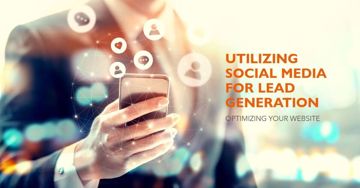 Utilizing Social Media for Lead Generation (1)
