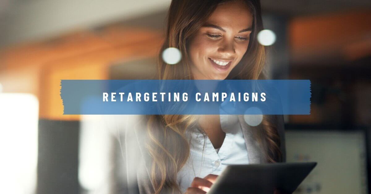 Retargeting Campaigns